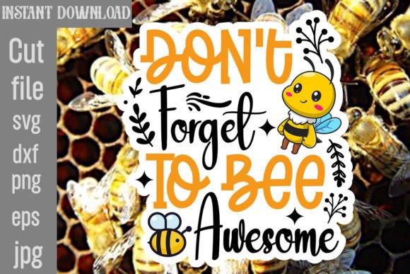 Review: Don’t Forget to Bee Awesome SVG for Embroidery