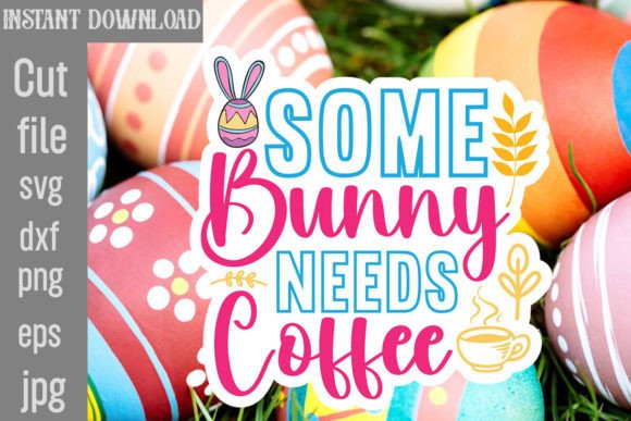 Review: Some Bunny Needs Coffee SVG Cut File