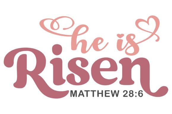 Reviewing He is Risen Svg PNG for Embroidery