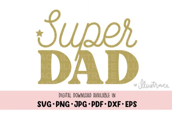 Reviewing Super Dad SVG for Father’s Day Embroidery