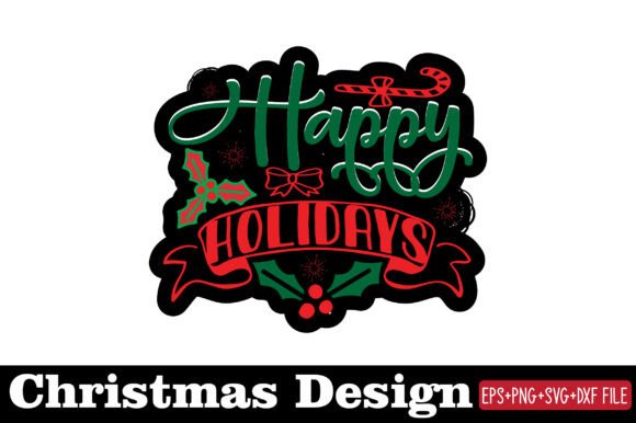 Reviewing the Christmas Sticker, Happy Holidays Design for Embroidery