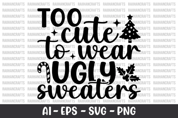 Reviewing Too Cute to Wear Ugly Sweaters SVG